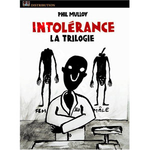 Phil Mulloy: Intolerance, The Triolgy |   DVD